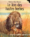 Le lion des hautes herbes vignette