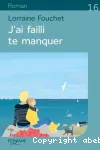 J'ai failli te manquer vignette