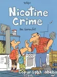 Nicotine crime vignette