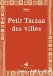 Petit Tarzan des villes vignette