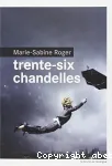 Trente six chandelles vignette