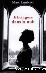 Etrangers dans la nuit vignette