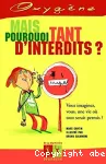 Mais pourquoi tant d'interdits vignette