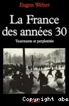 La France des années 30 - Tourments et perplexités vignette